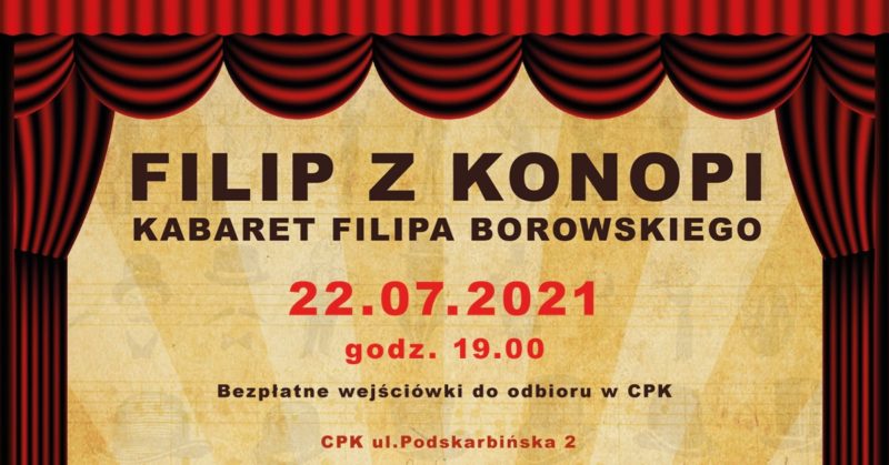 Kabaret „Filip z Konopi” Filipa Borowskiego