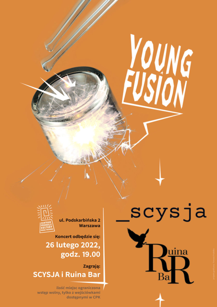 YOUNG FUSION: Scysja / Ruina Bar
