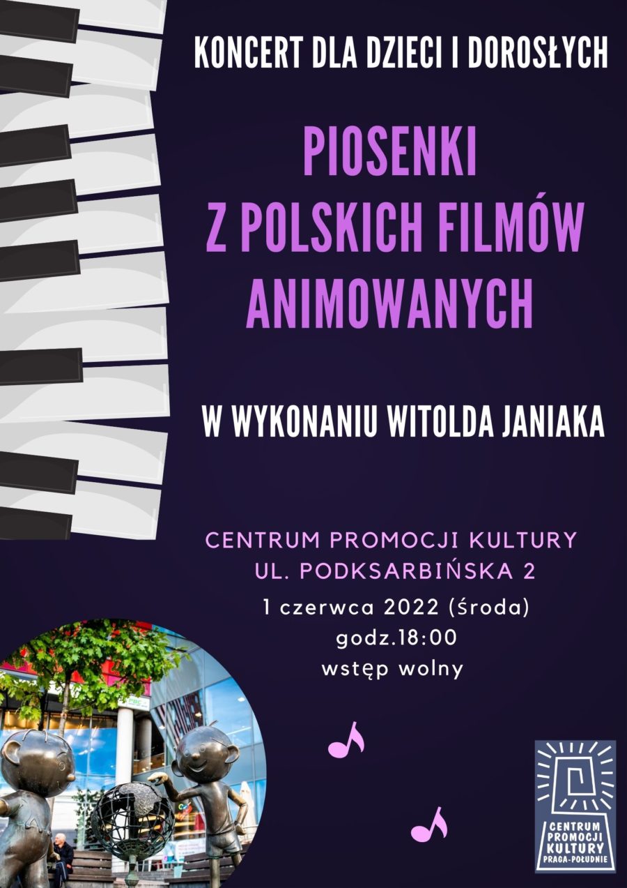 Koncert „Piosenki z polskich filmów animowanych dla dzieci”