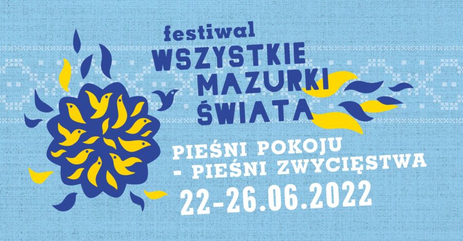 Festiwal Wszystkie Mazurki Świata 2022