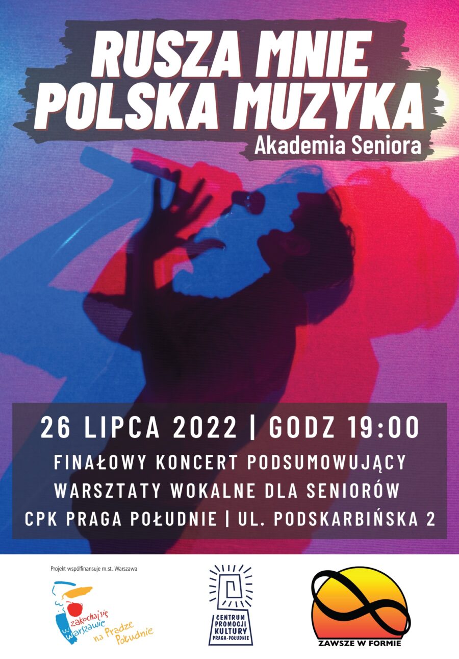 Koncert finałowy projektu „Rusza mnie polska muzyka. Akademia seniora”