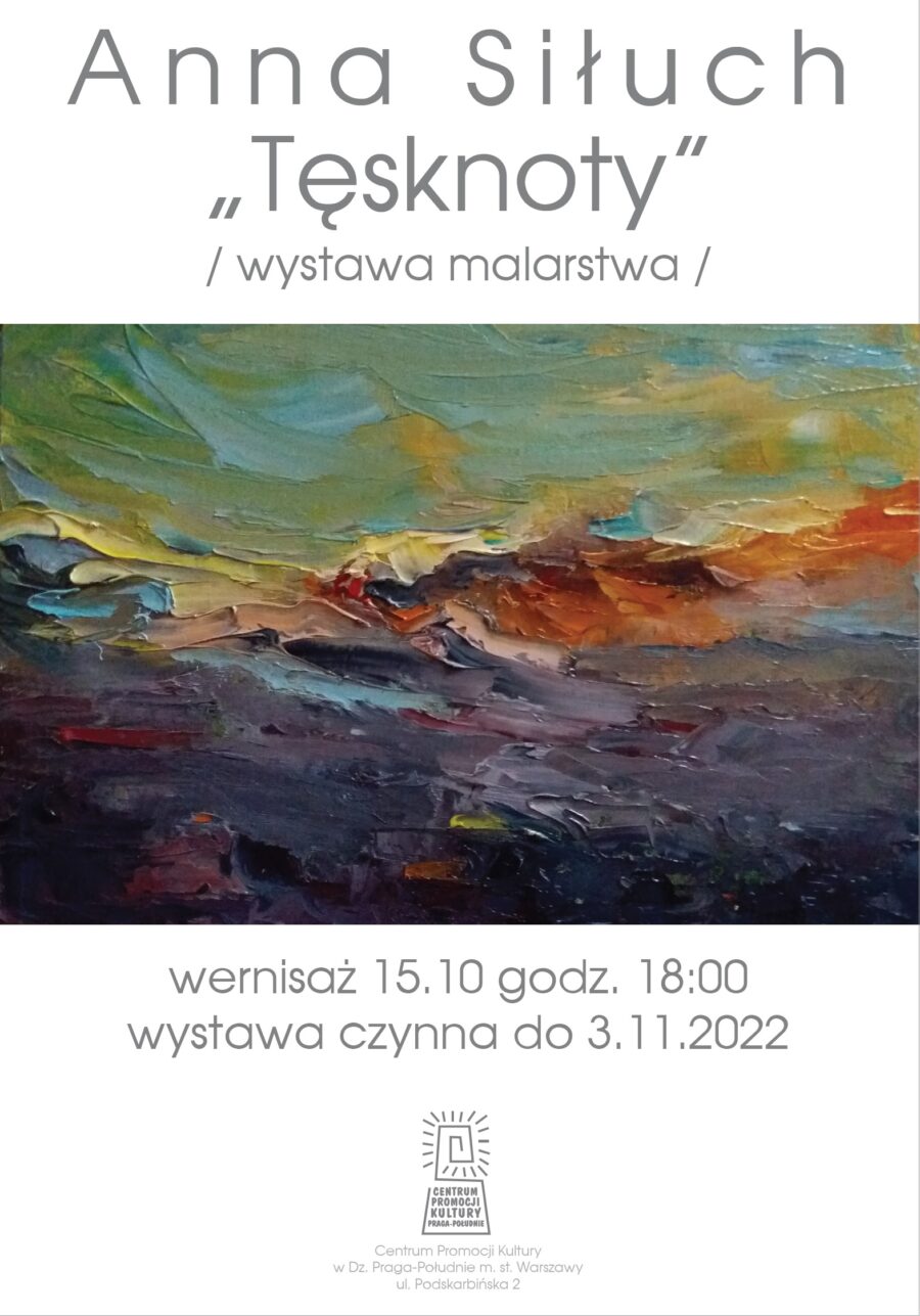 Wystawa malarstwa Anny Siłuch pt. „Tęsknoty”