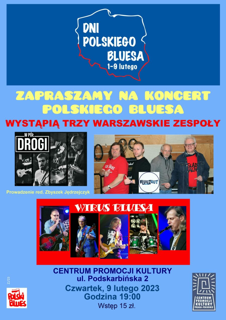 Dni Polskiego Bluesa: W PÓŁ DROGI, BLUUZAUT, WIRUS BLUESA