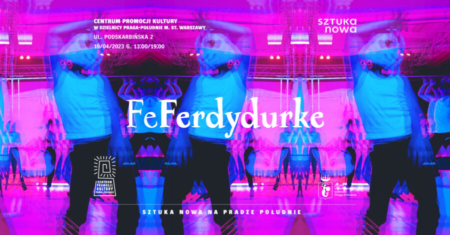 Spektakl „FeFerdydurke” /// Sztuka Nowa