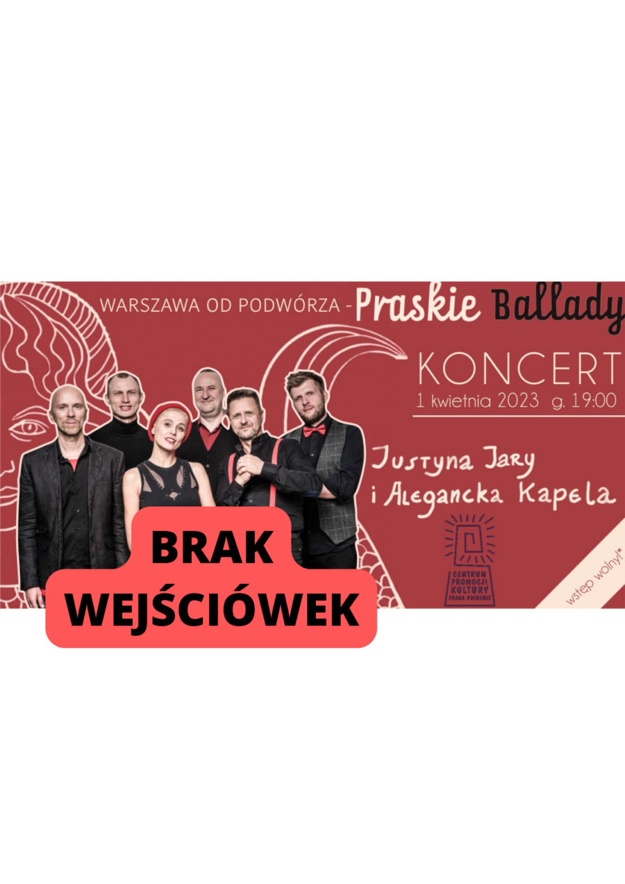 Warszawa od podwórza – Praskie Ballady – BRAK MIEJSC!
