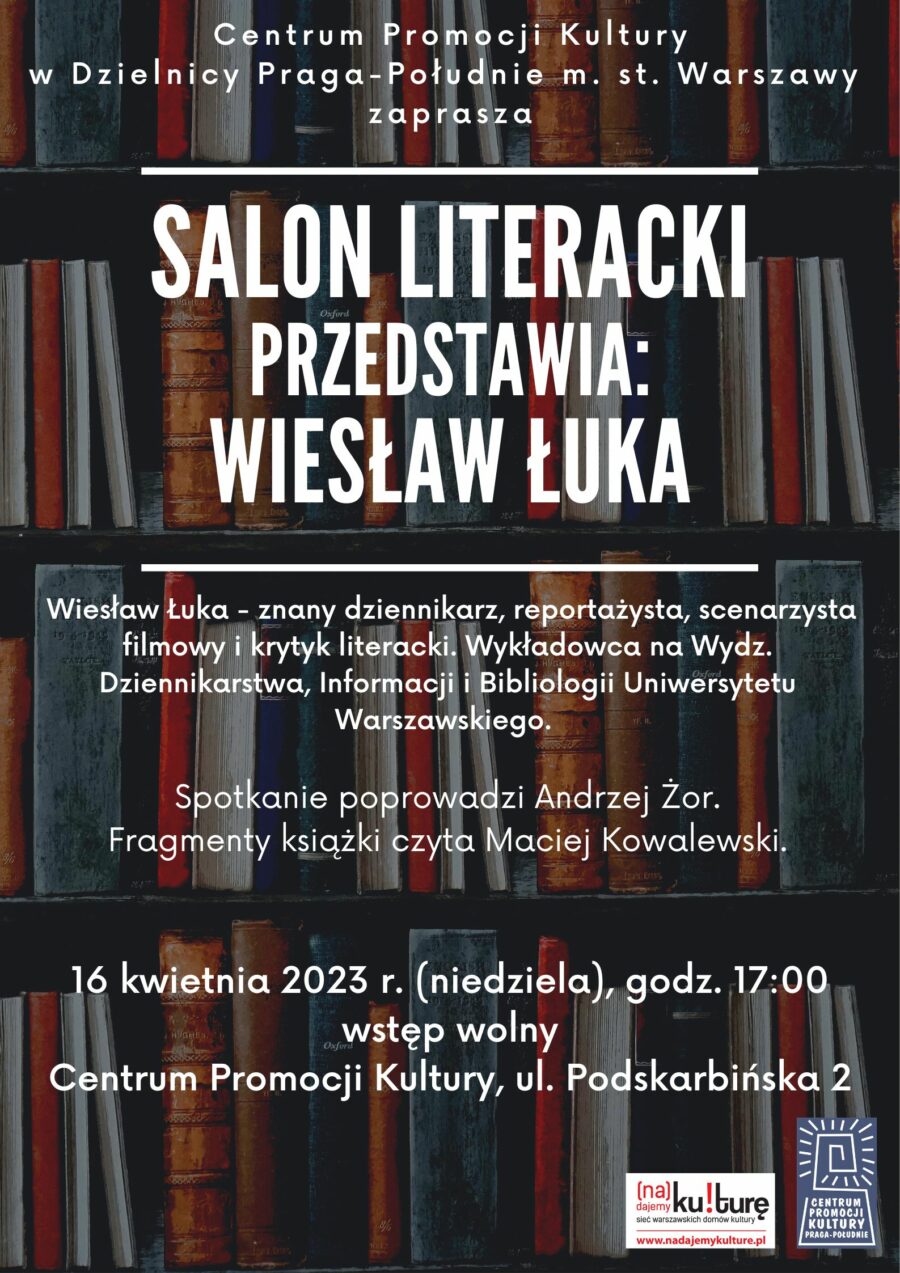 Salon Literacki przedstawia: Wiesław Łuka