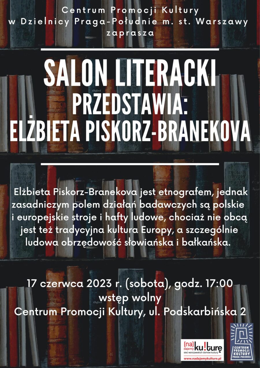 Salon Literacki przedstawia: Elżbieta Piskorz-Branekova
