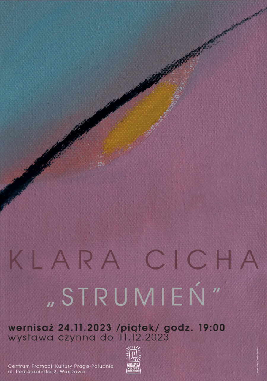 Wystawa „STRUMIEŃ” / Klara Cicha