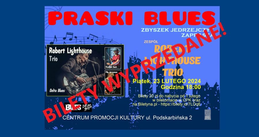 Praski Blues: ROBERT LIGHTHOUSE – BILETY WYPRZEDANE!