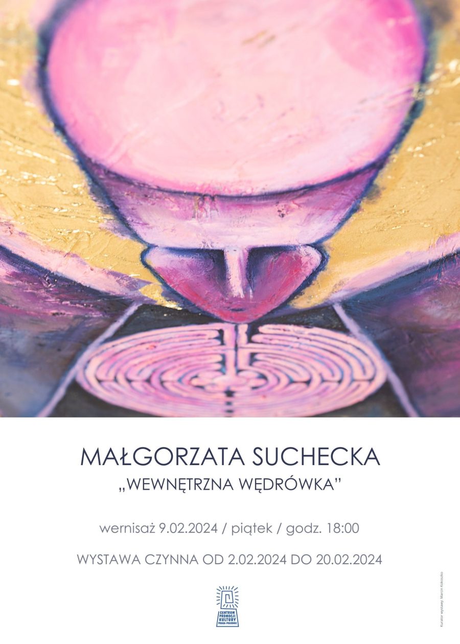 Wystawa „Wewnętrzna wędrówka” / Małgorzata Suchecka