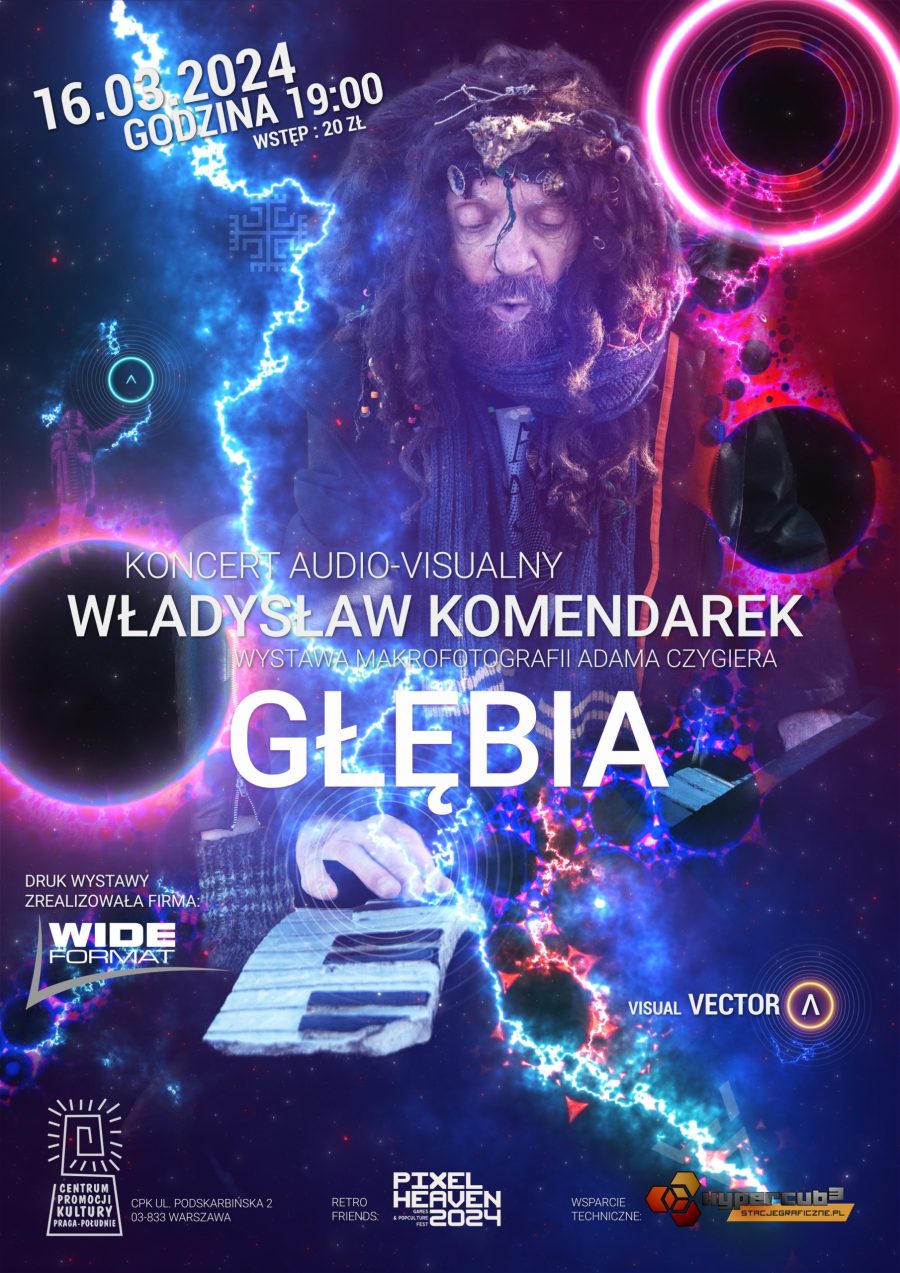 „Głębia”. Koncert Władysława Komendarka + wystawa Adama Czygiera