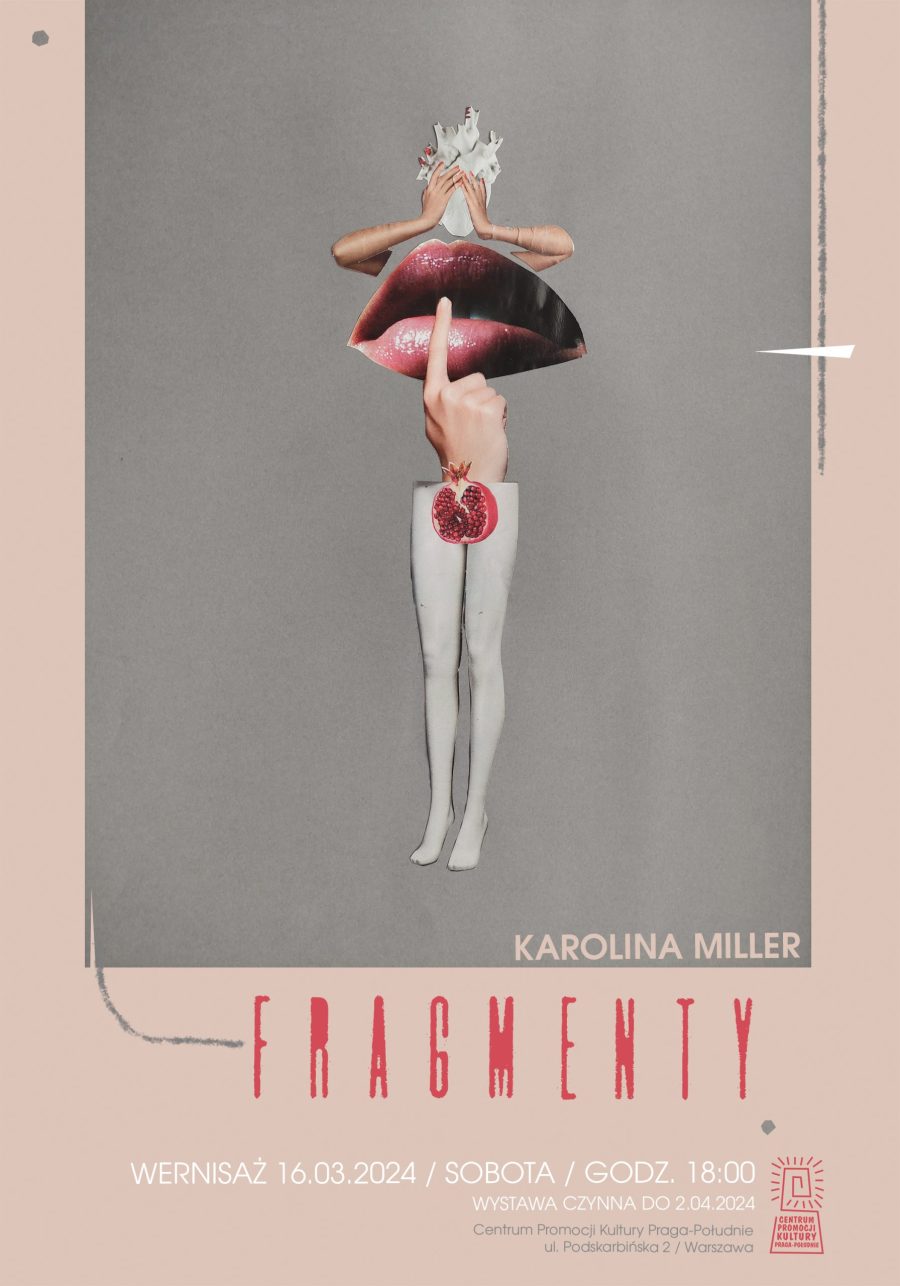 Wystawa „FRAGMENTY” / Karolina Miller
