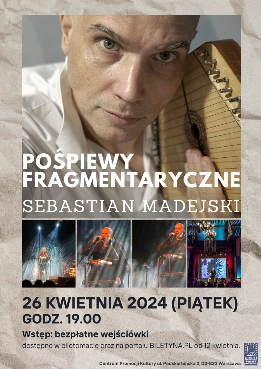 Koncert „Pośpiewy fragmentaryczne” / Sebastian Madejski