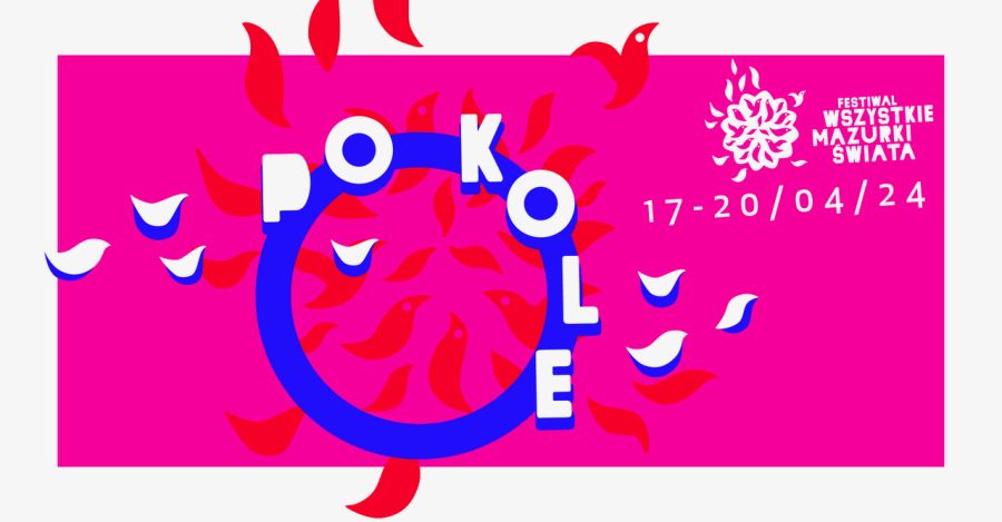 Festiwal Wszystkie Mazurki Świata „Po kole”
